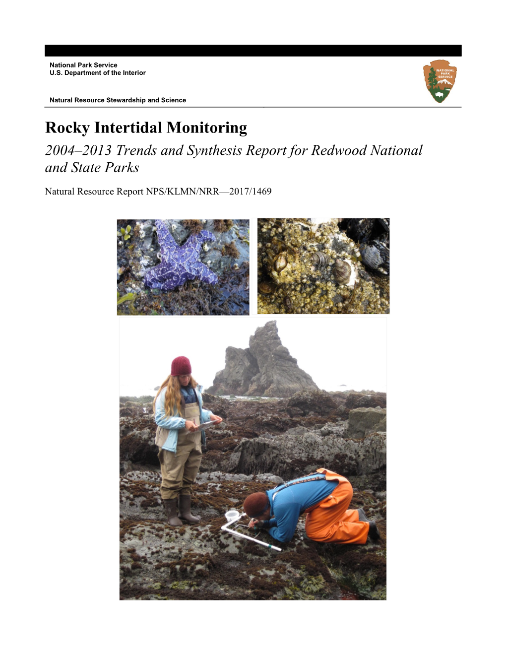 Rocky Intertidal Monitoring 2004–2013 Trends and Synthesis Report for Redwood National and State Parks