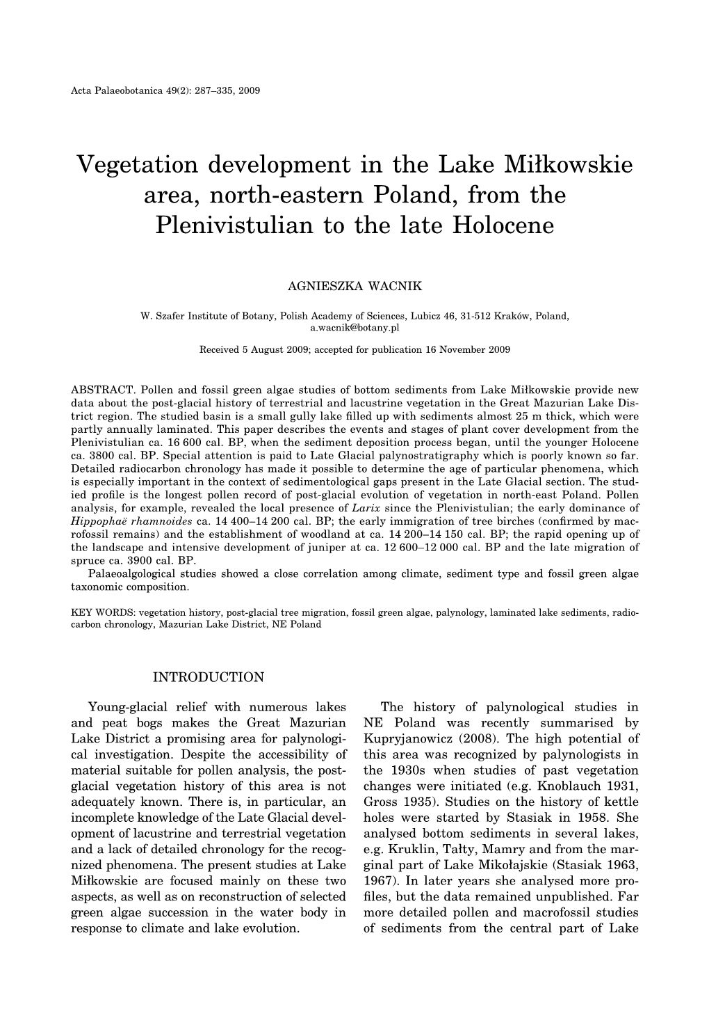 Vegetation Development in the Lake Miłkowskie Area, North-Eastern Poland, from the Plenivistulian to the Late Holocene