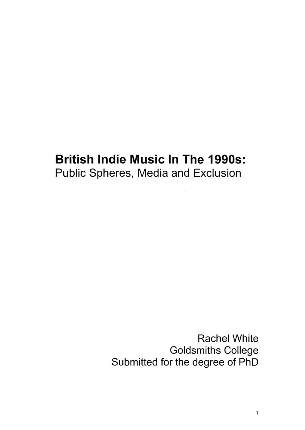 British Indie Music in the 1990S: Public Spheres, Media and Exclusion