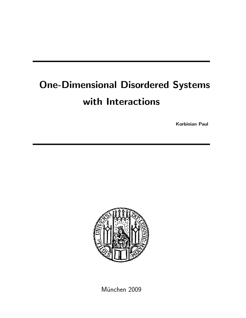 One-Dimensional Disordered Systems with Interactions