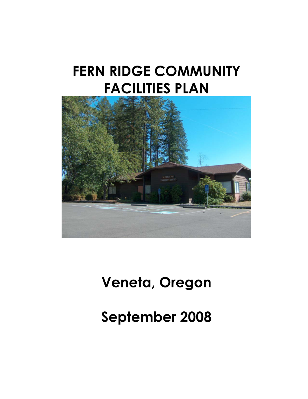 FERN RIDGE COMMUNITY FACILITIES PLAN Veneta, Oregon