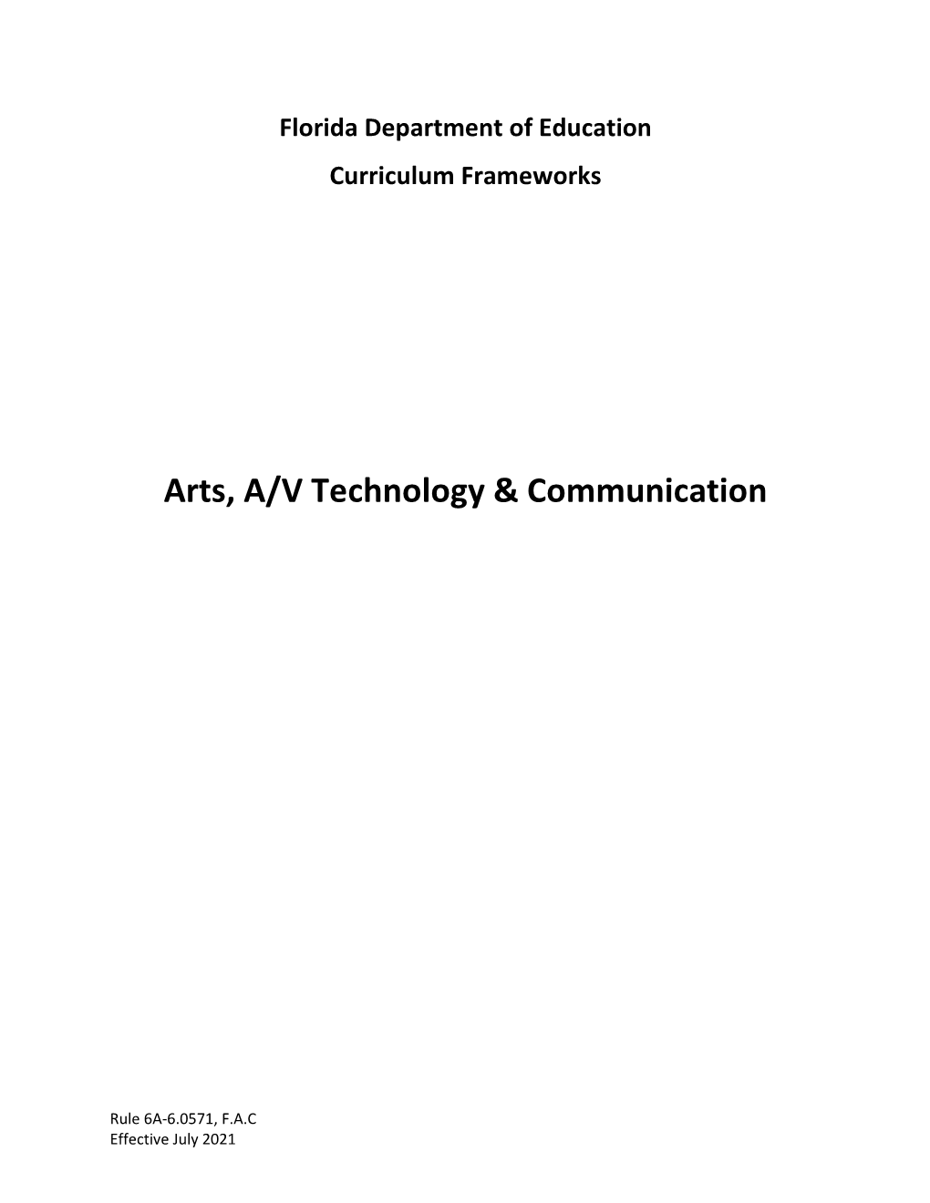 Arts, A/V Technology & Communication