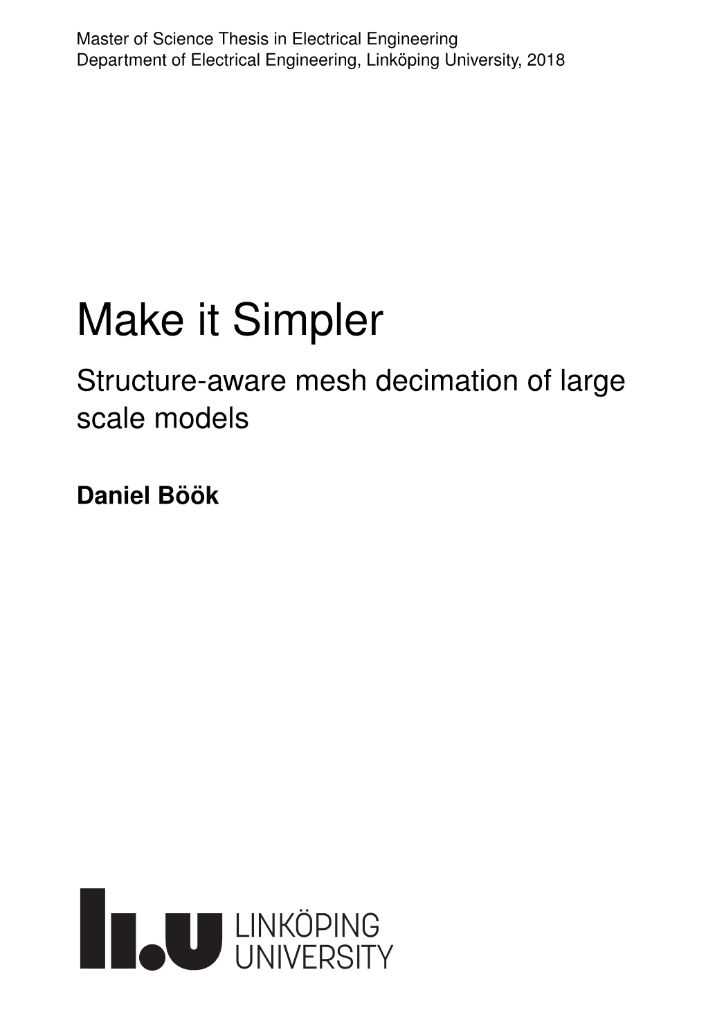 Make It Simpler Structure-Aware Mesh Decimation of Large Scale Models