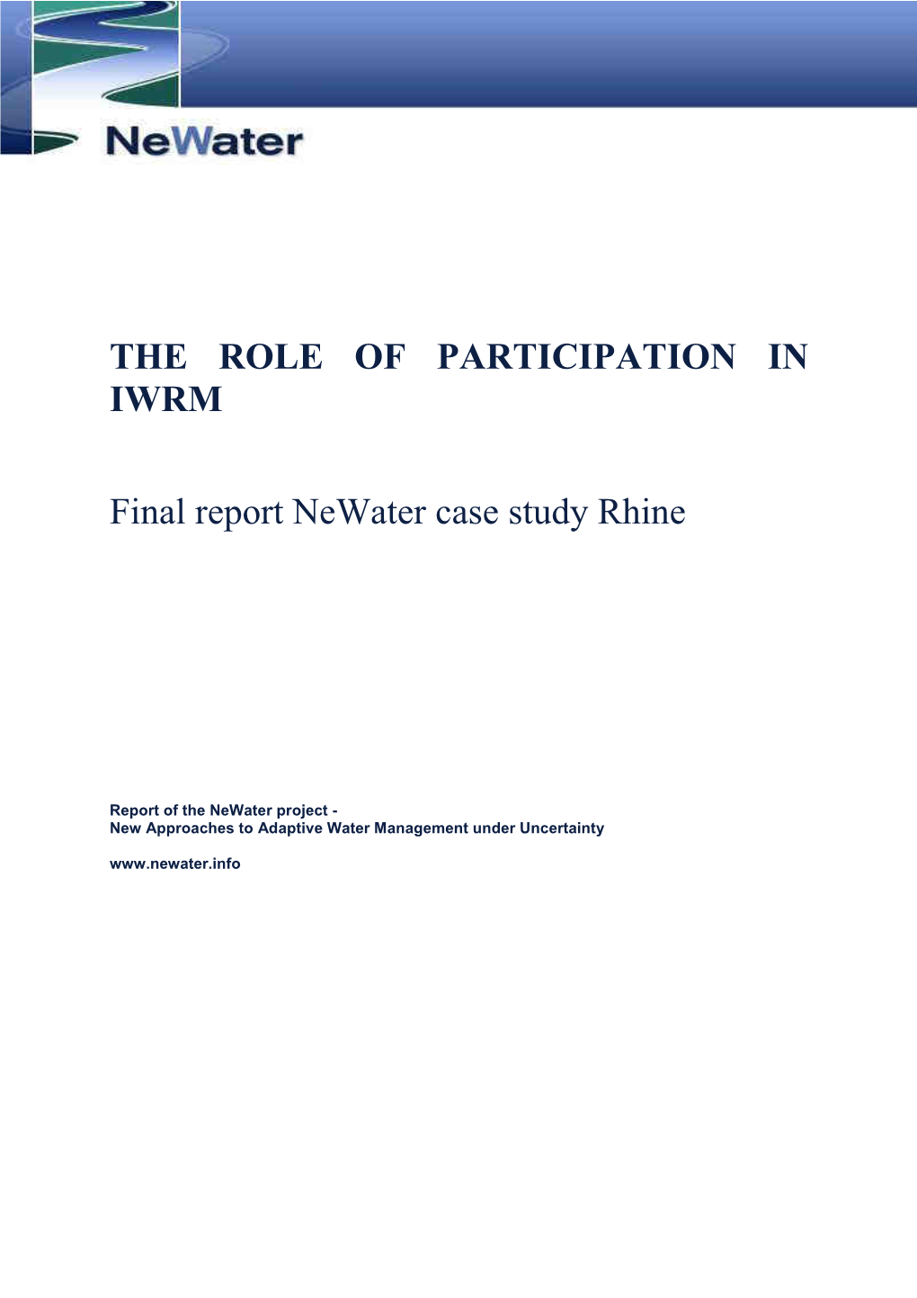 THE ROLE of PARTICIPATION in IWRM Final Report Newater Case Study Rhine