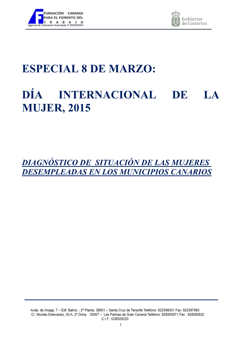 Mujer Y Empleo En Canarias. Especial 8 De Marzo De 2015