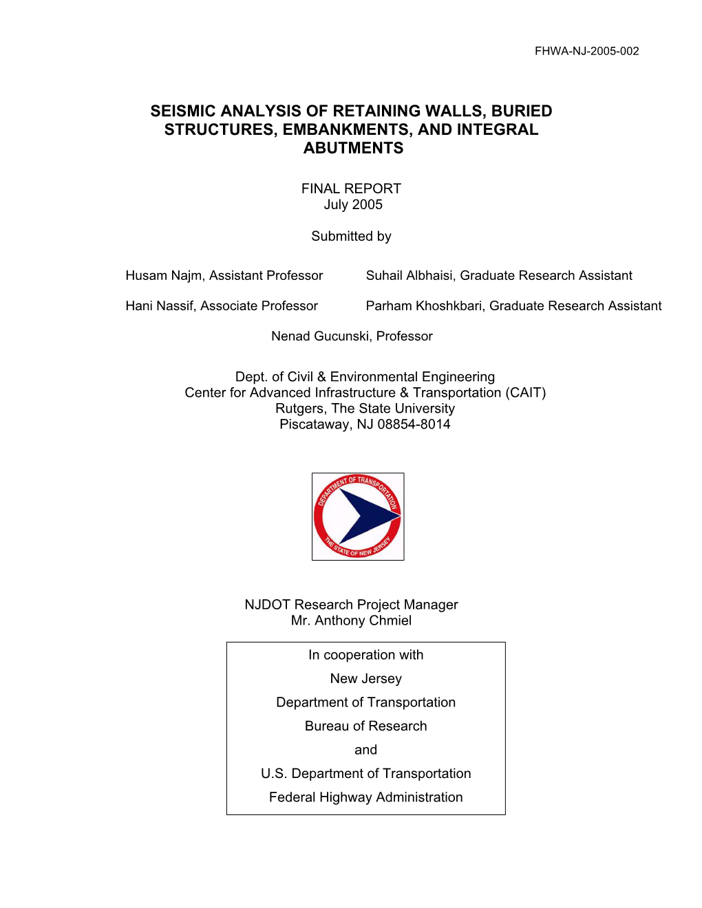 Seismic Analysis of Retaining Walls, Buried Structures, Embankments, and Integral Abutments