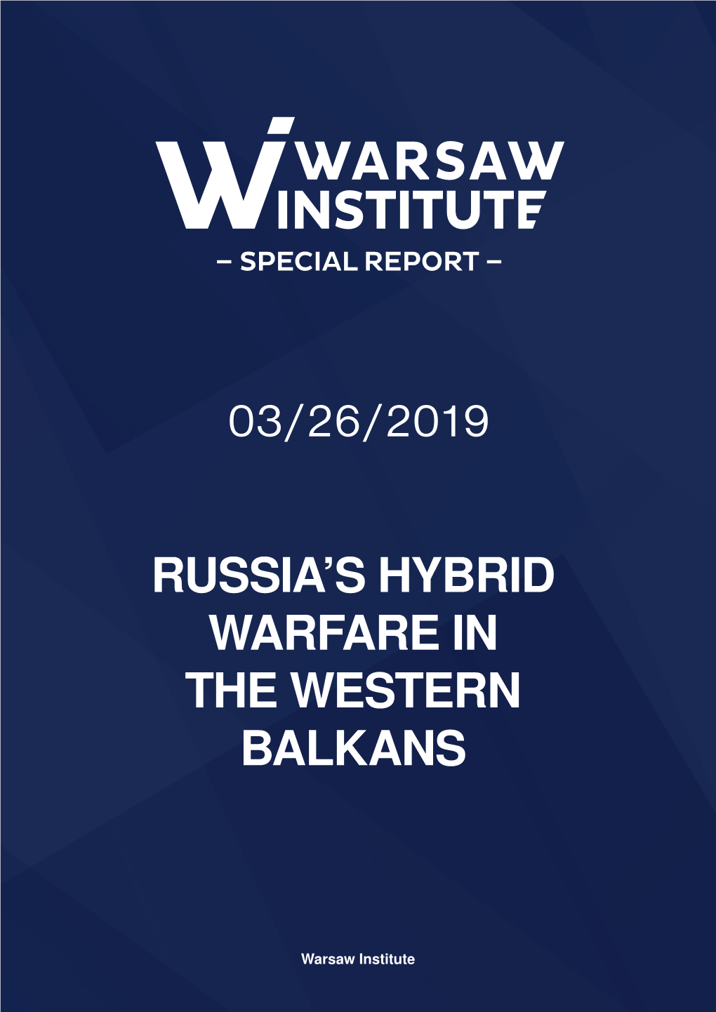 03/26/2019 Russia's Hybrid Warfare in the Western