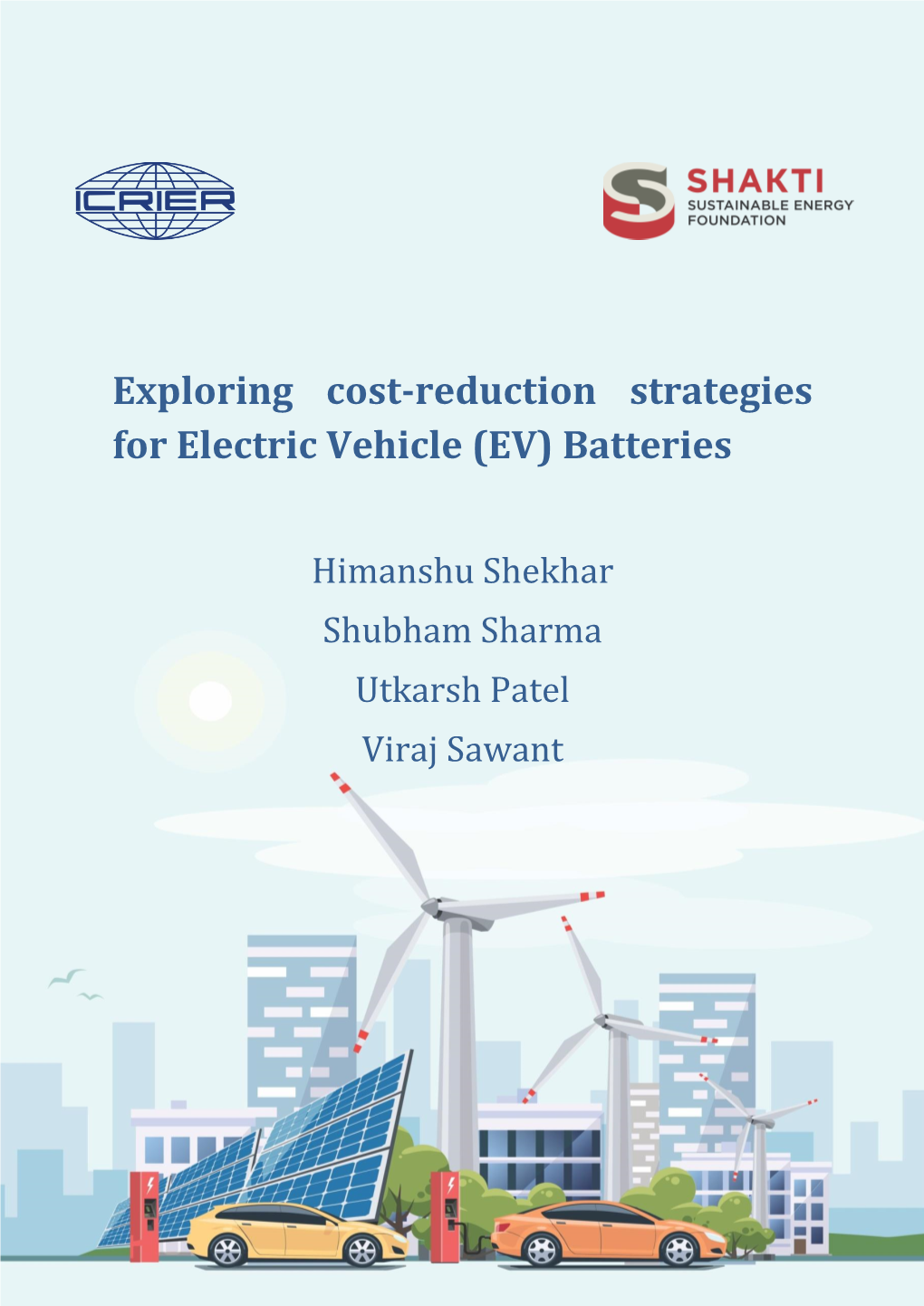 Exploring Cost-Reduction Strategies for Electric Vehicle (EV) Batteries