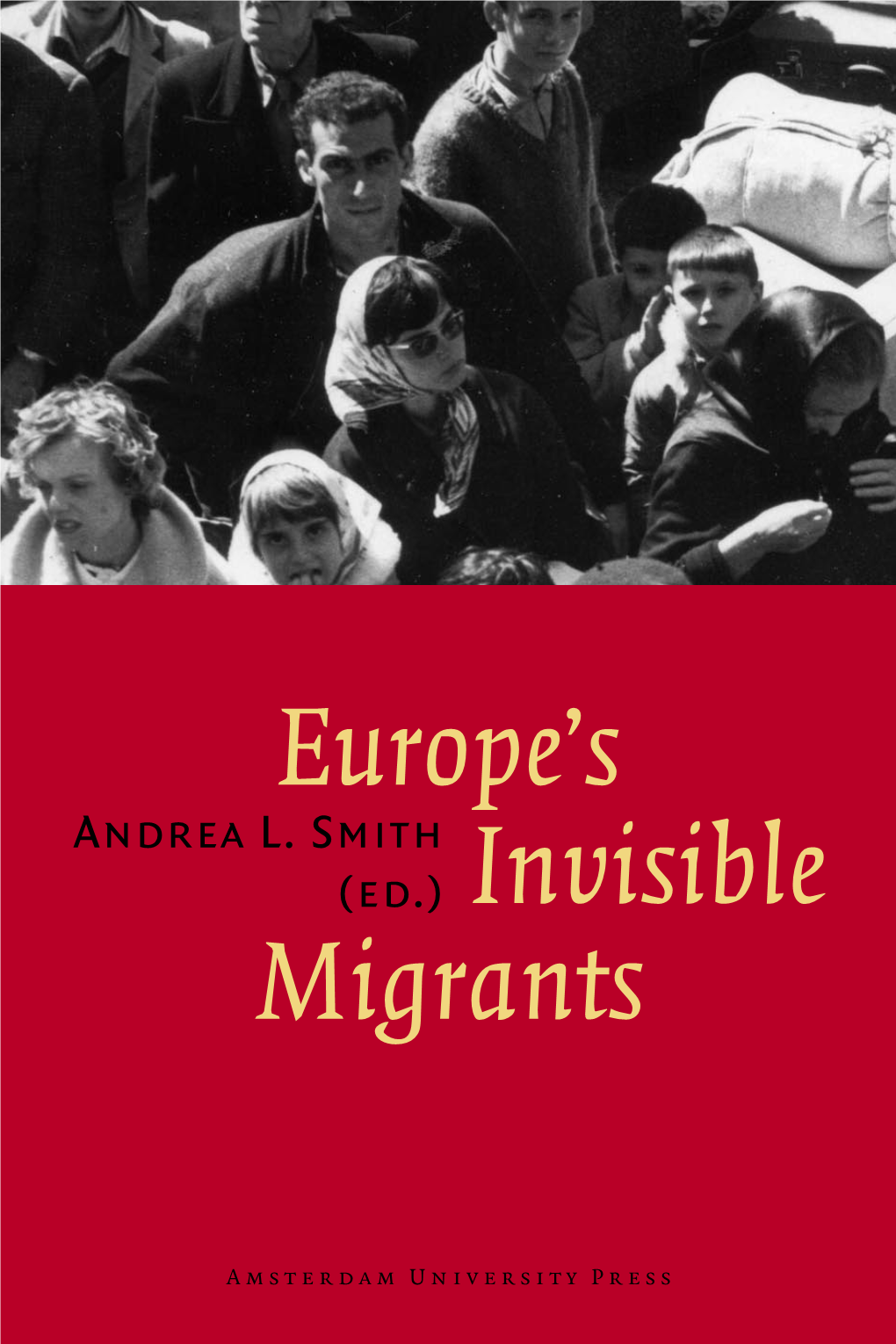 Europes Invisible Migrants.Vp