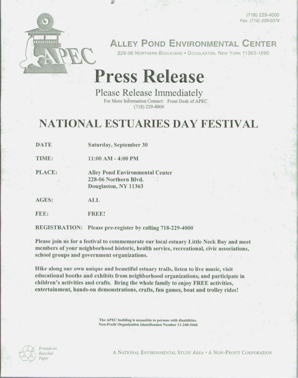 Press Release Please Release Immediately for More Information Contact: Front Desk Ofapec (718) 229-4000 NATIONAL ESTUARIES DAY FESTIVAL