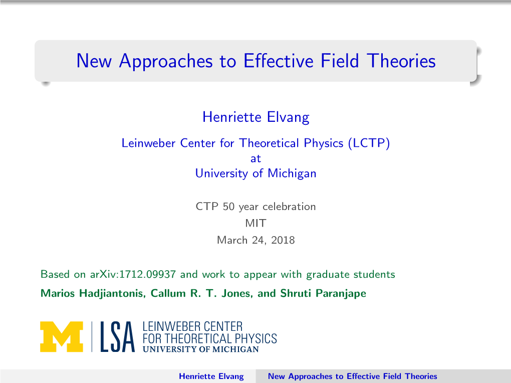 New Approaches to Effective Field Theories