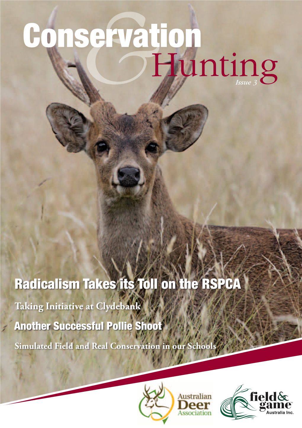 Conservation Hunting & Issue 3