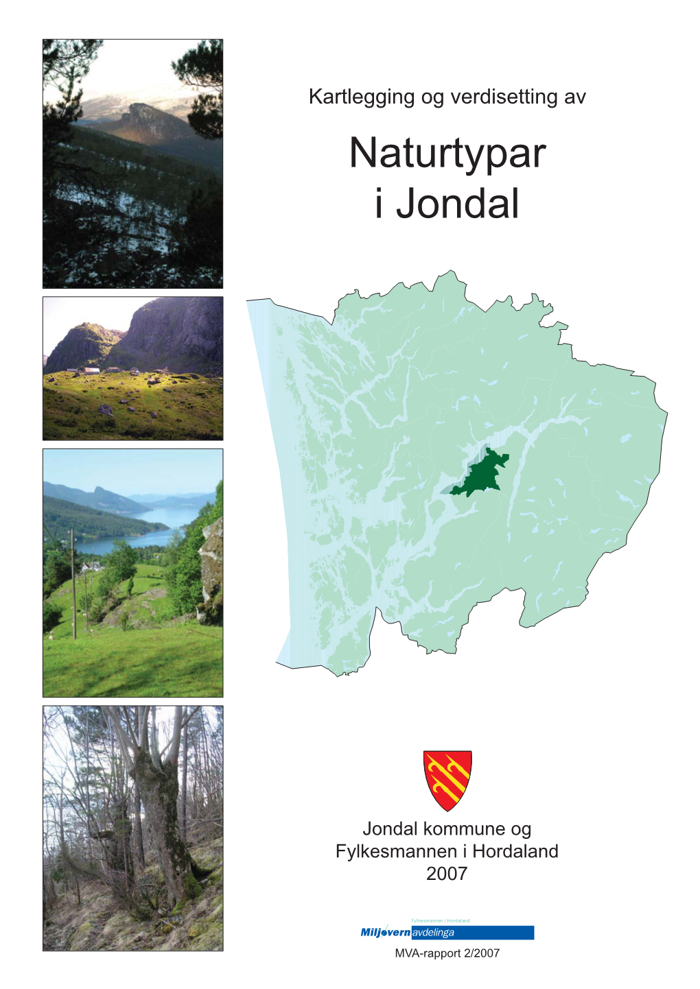 Kartlegging Og Verdisetting Av Naturtypar I Jondal