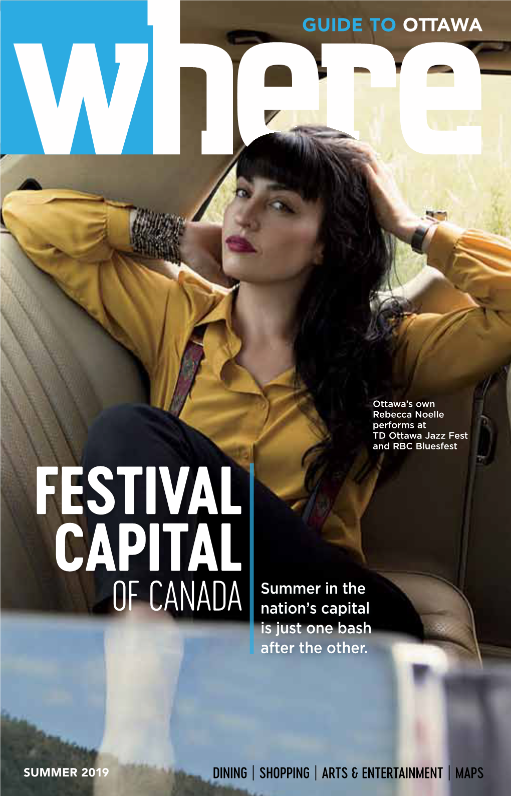 Festival Capital Summer in the of Canada Nation’S Capital Is Just One Bash After the Other