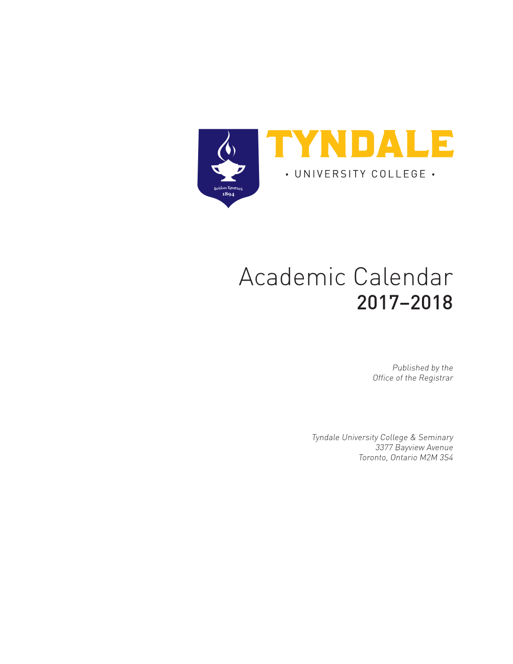 Academic Calendars. Tyndale University College & Seminary