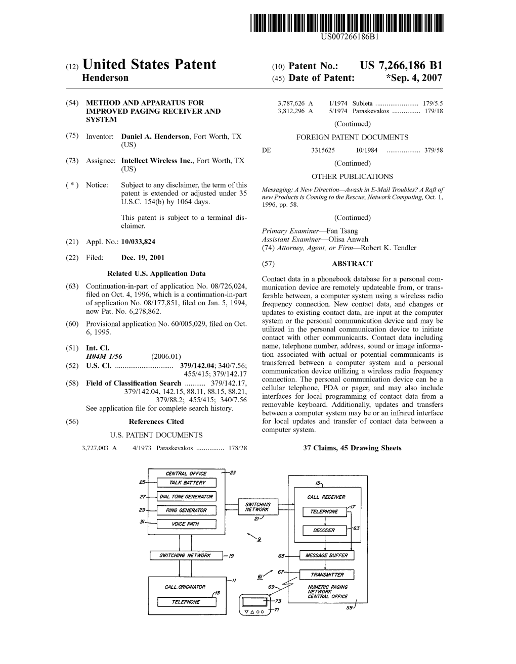 (12) United States Patent (10) Patent N0.: US 7,266,186 B1 Henderson (45) Date of Patent: *Sep