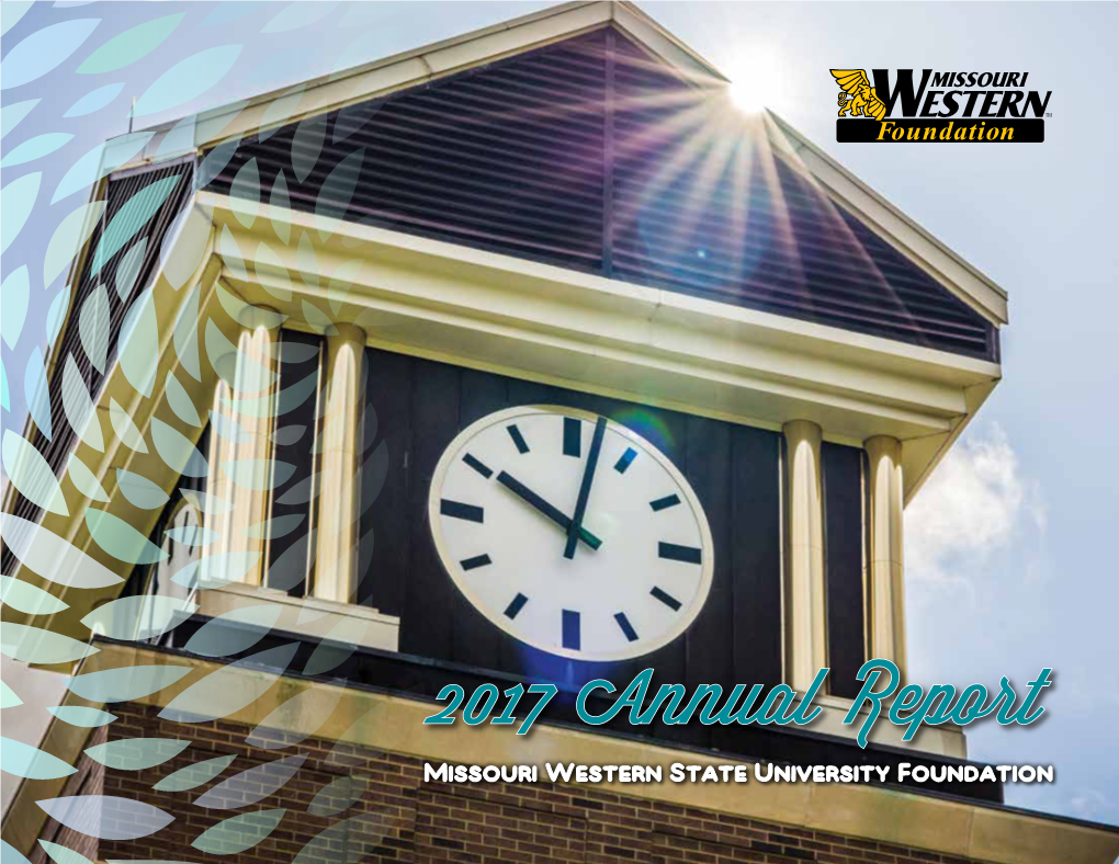2017 Annual Report Missouri Western State University Foundation