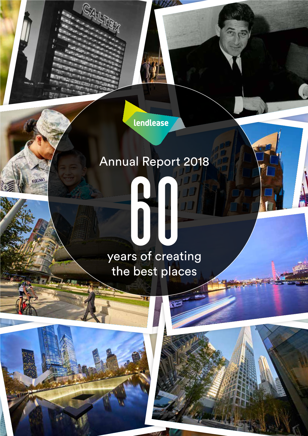 60Years of Creating the Best Places Annual Report 2018