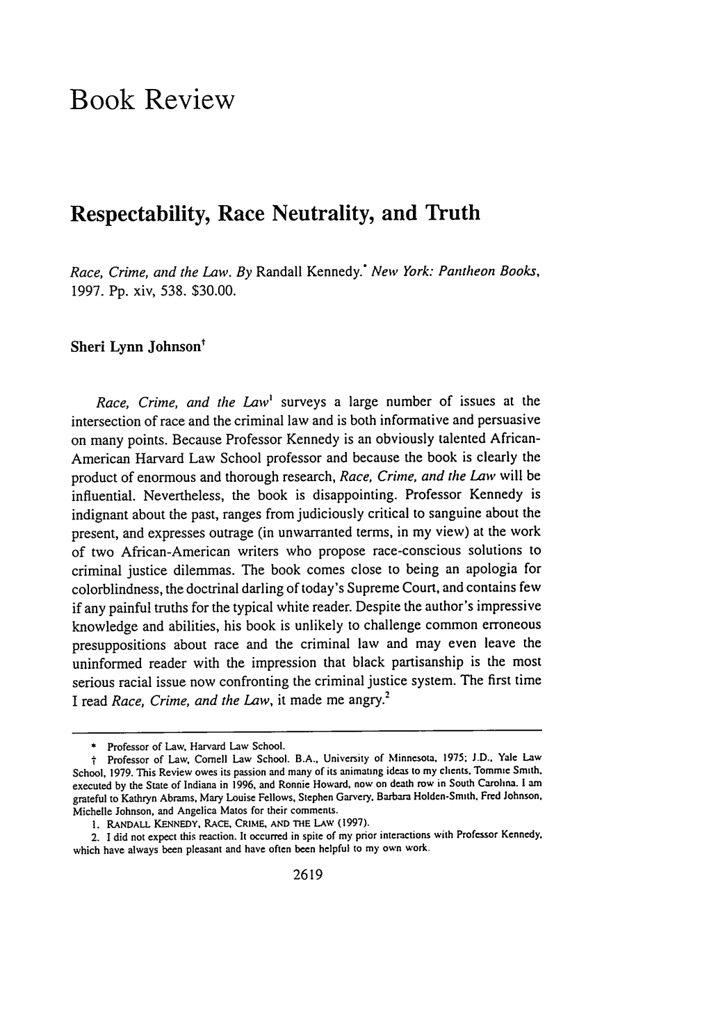 Respectability, Race Neutrality, and Truth