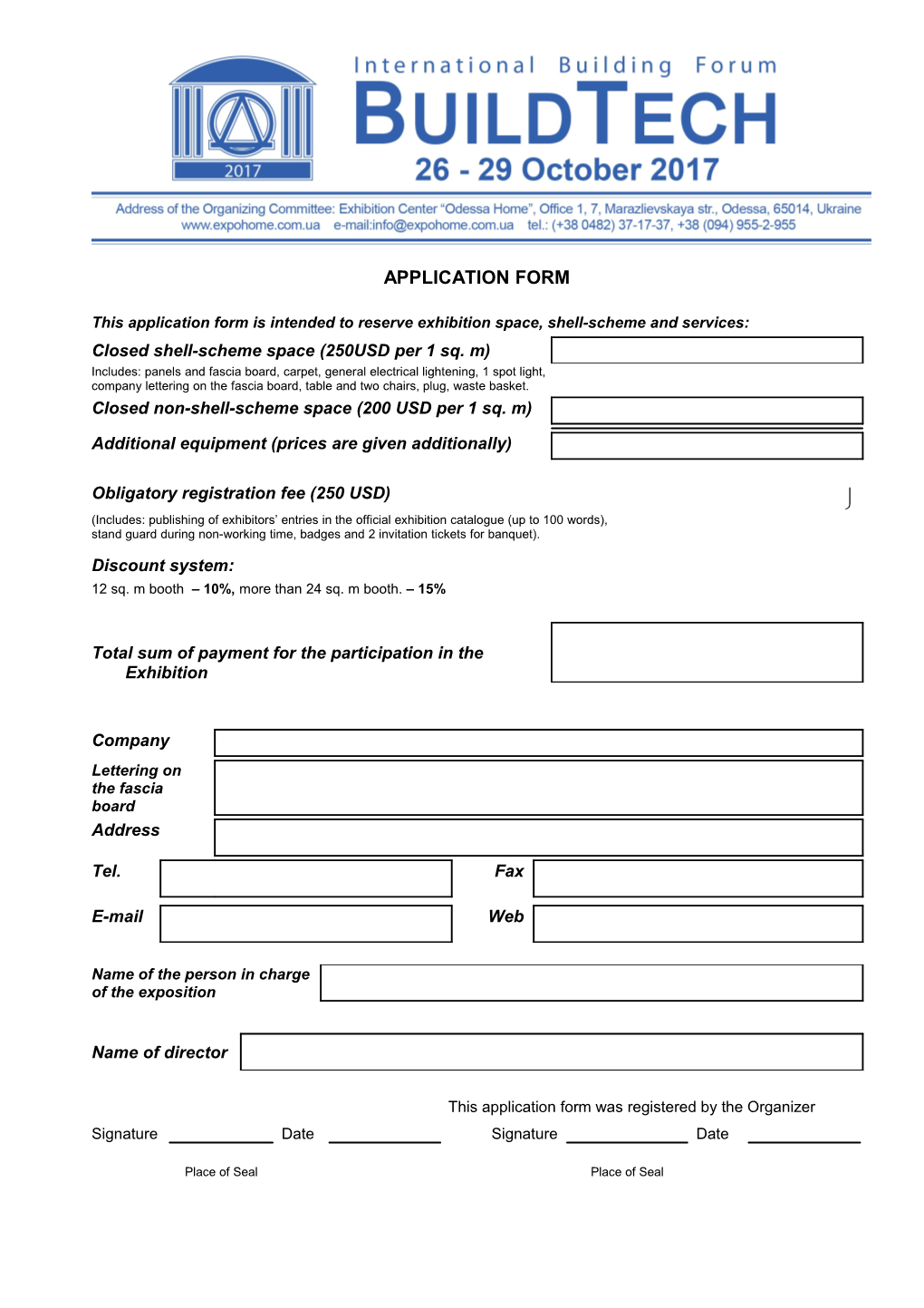 This Application Form Is Intended to Reserve Exhibition Space, Shell-Scheme and Services