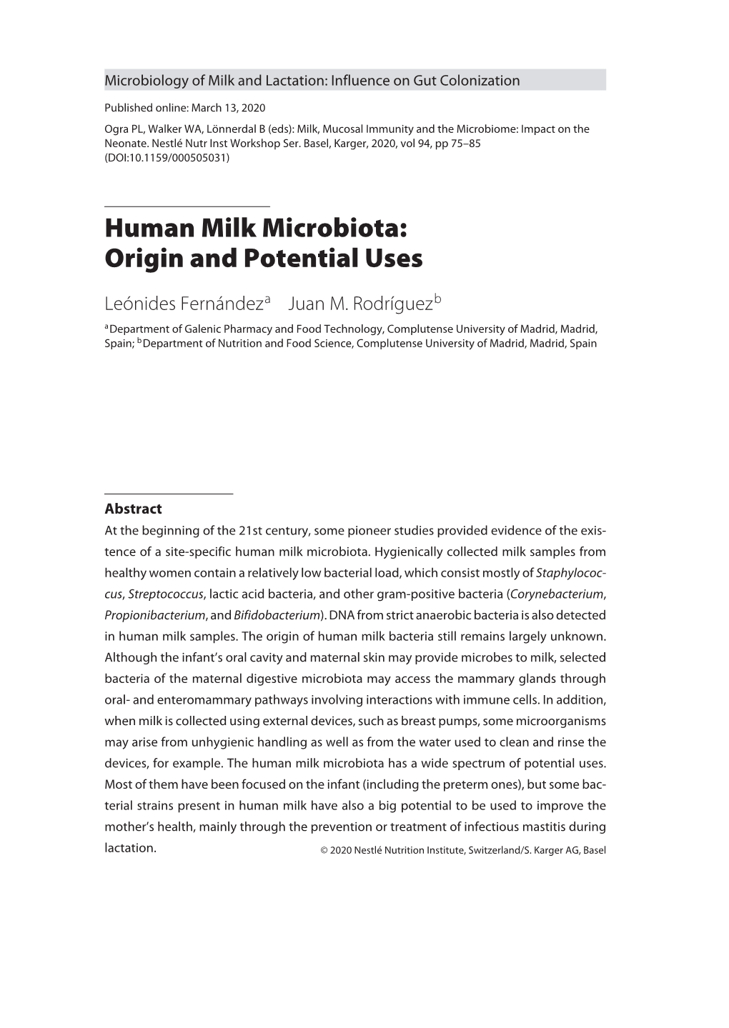 Human Milk Microbiota: Origin and Potential Uses