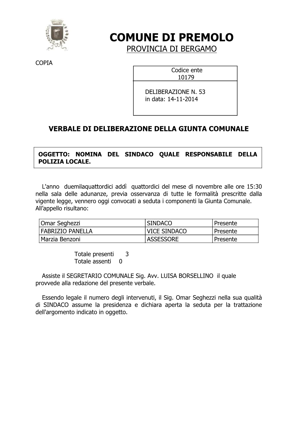 Page 1 COMUNE DI PREMOLO PROVINCIA DI BERGAMO COPIA