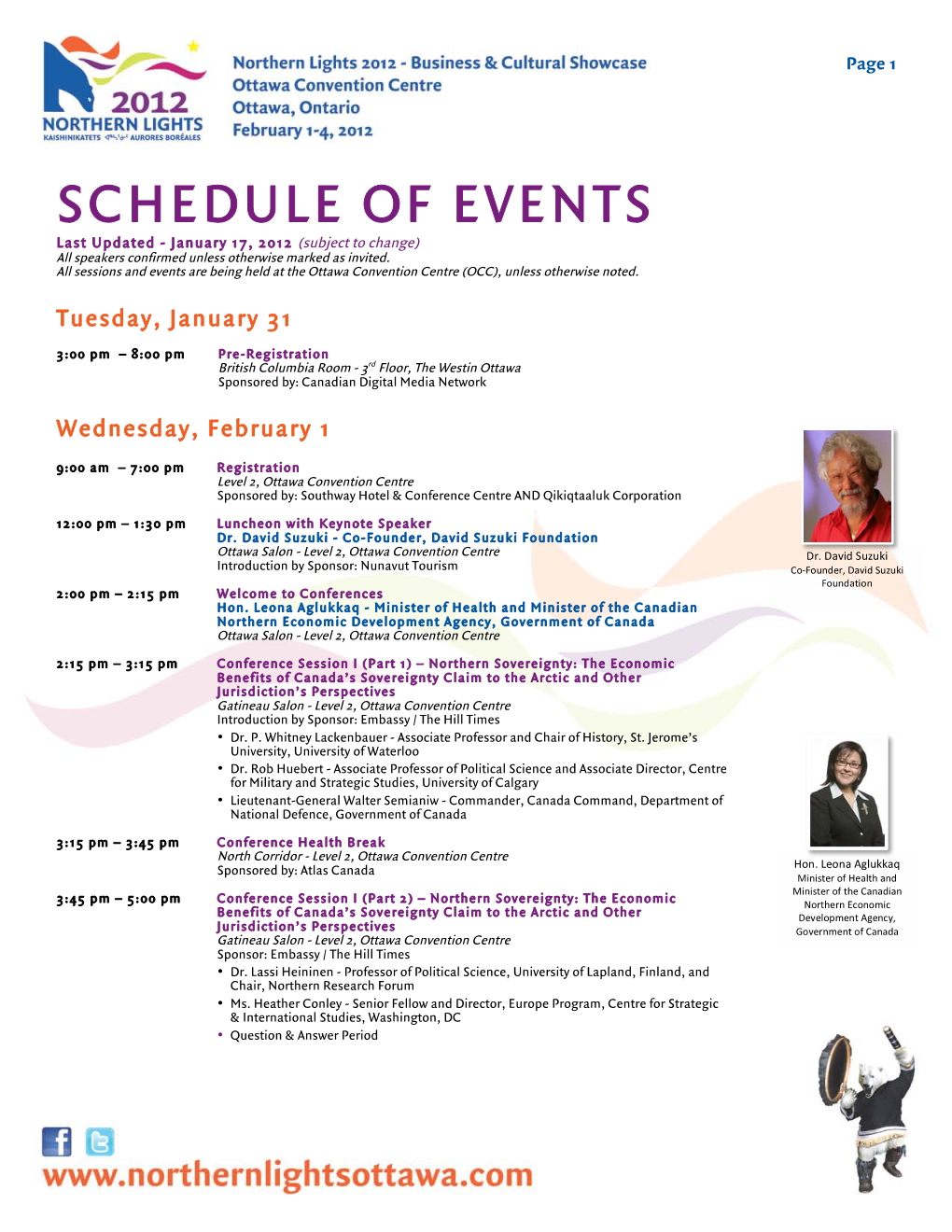 SCHEDULE of EVENTS Last Updated - January 17, 2012 (Subject to Change) All Speakers Confirmed Unless Otherwise Marked As Invited