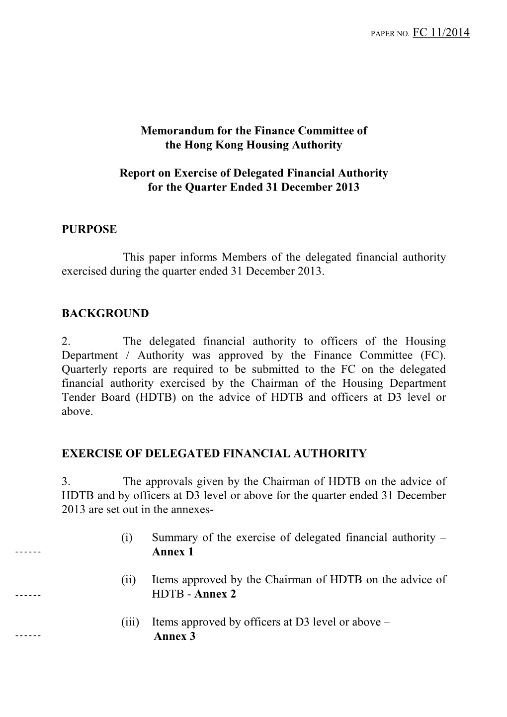 Memorandum for the Finance Committee of the Hong Kong Housing Authority