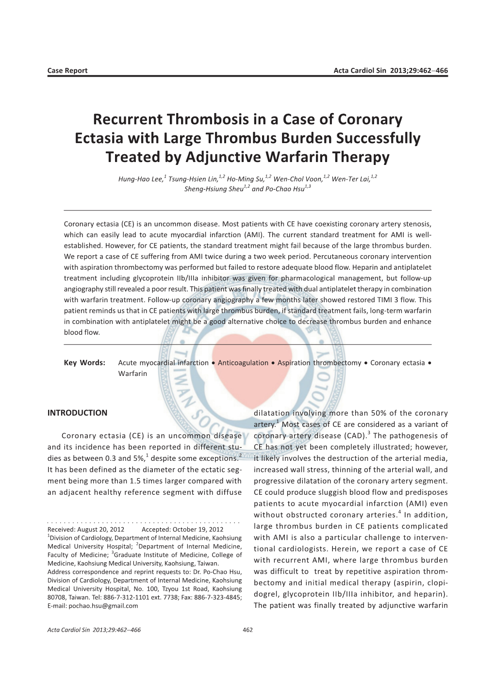 Recurrent Thrombosis in a Case of Coronary Ectasia with Large Thrombus Burden Successfully Treated by Adjunctive Warfarin Therapy