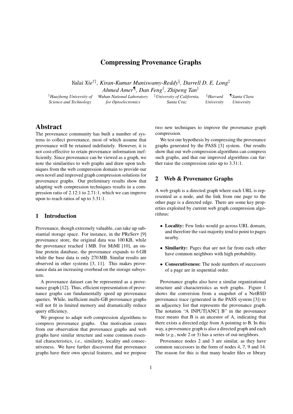 Compressing Provenance Graphs Abstract