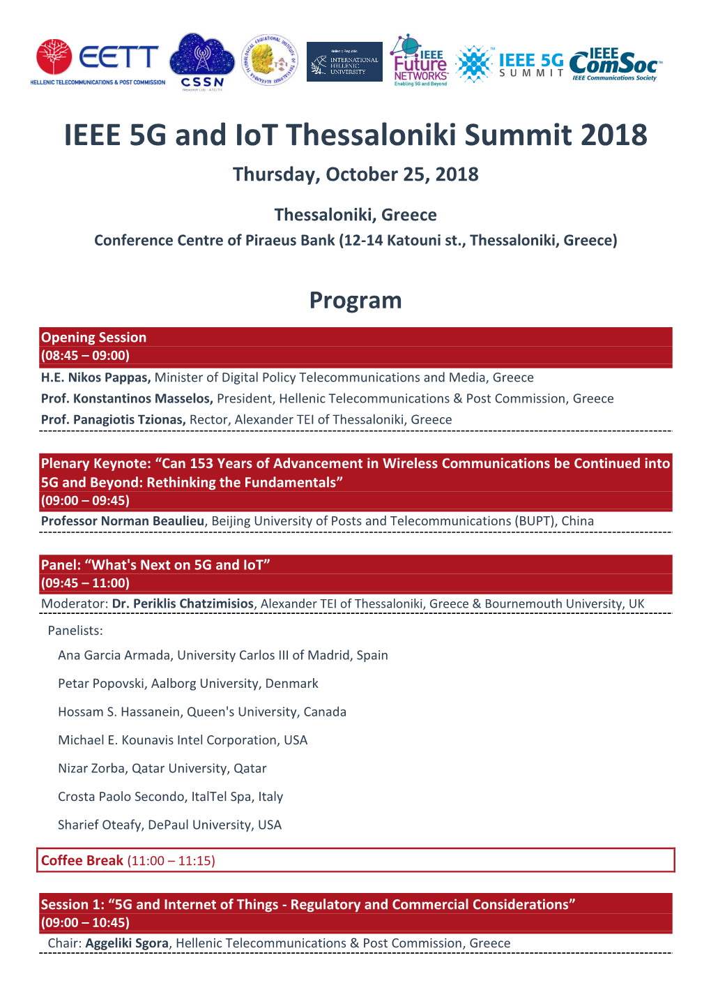 IEEE 5G and Iot Thessaloniki Summit 2018 Thursday, October 25, 2018
