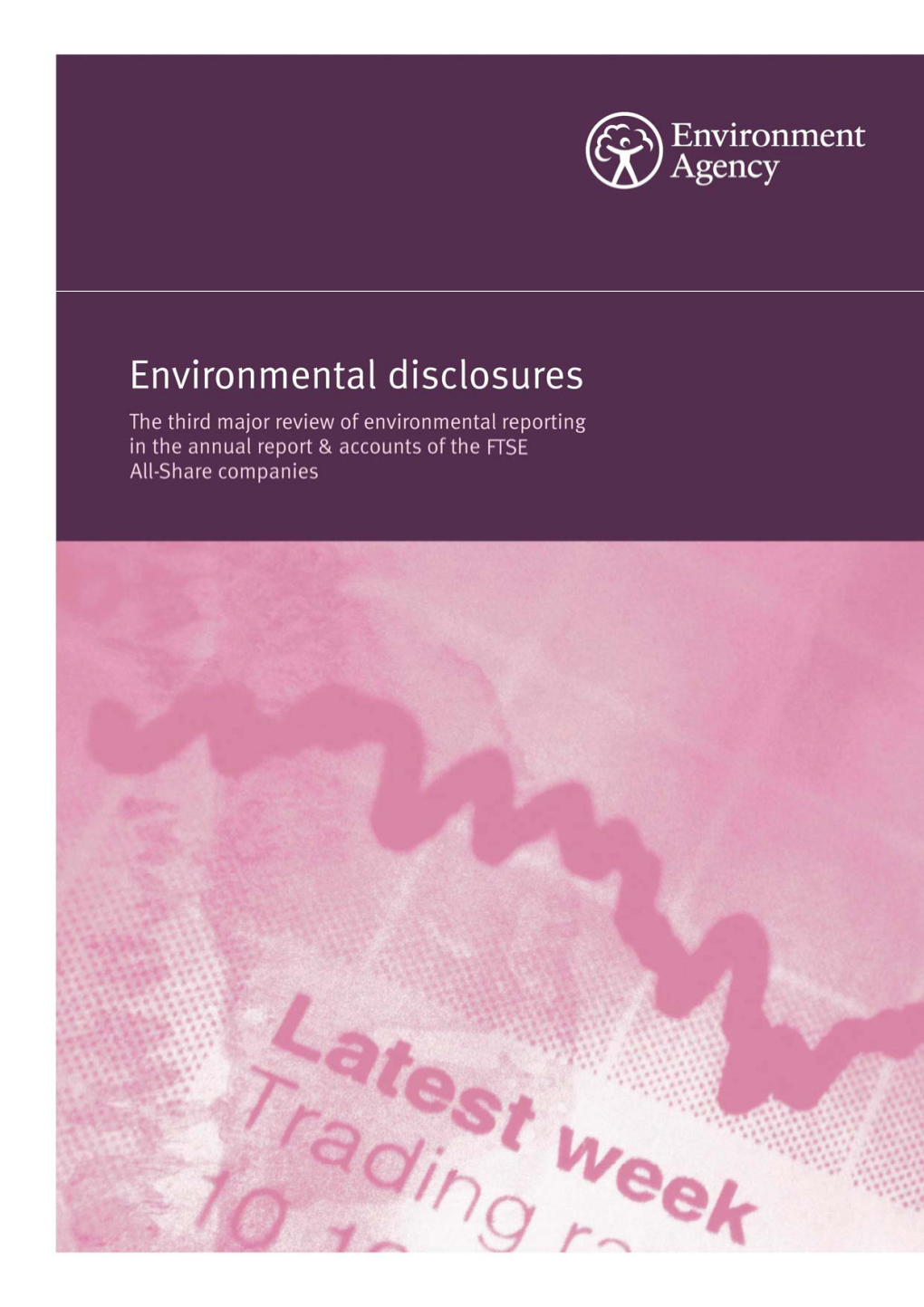 1 Environment Agency Environmental Disclosures We Are the Environment Agency