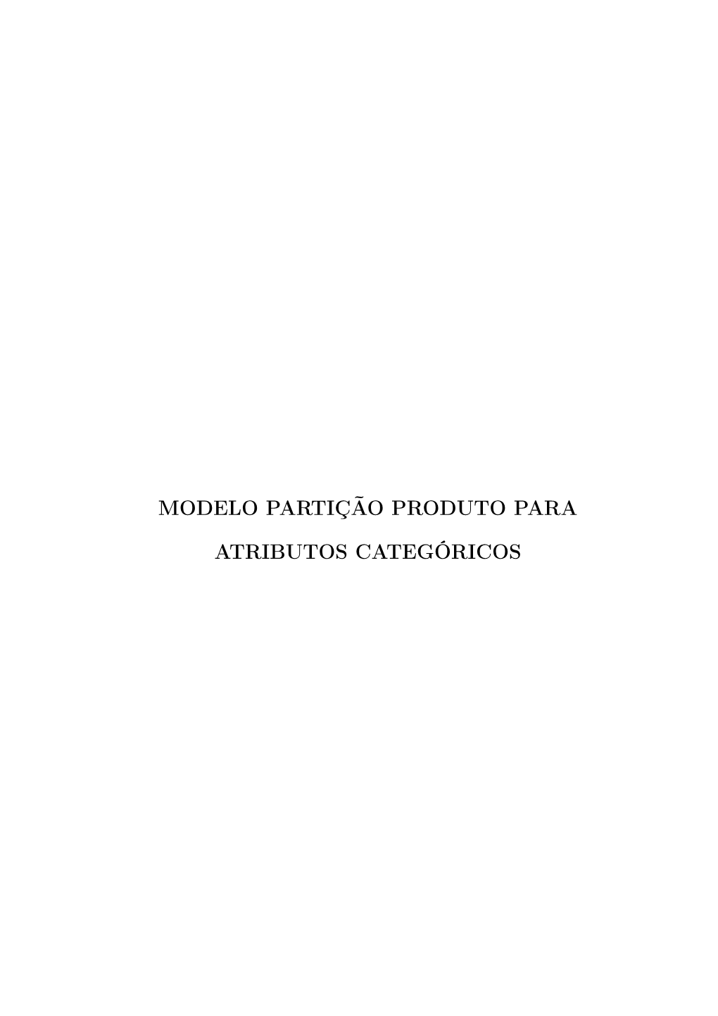 Modelo Partição Produto Para Atributos Categóricos