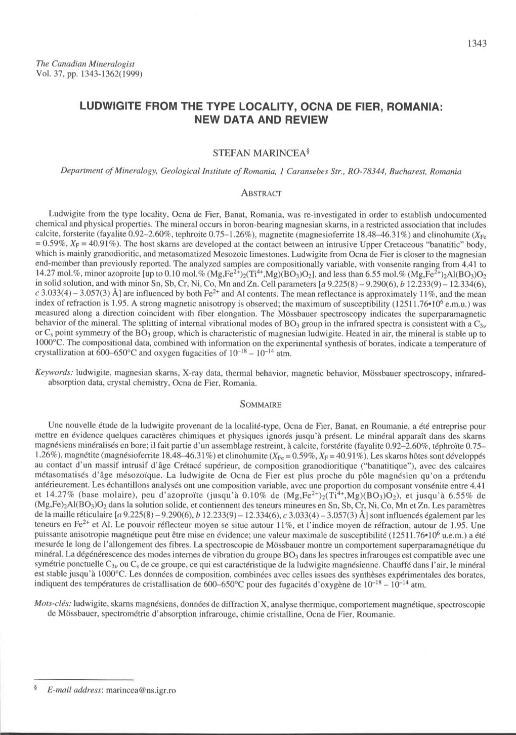 Ludwigite from the Type Locality, Ocna De Fier, Banat, Romania, Was Re-Investigated in Order to Establish Undocumented Chemical and Physical Properties
