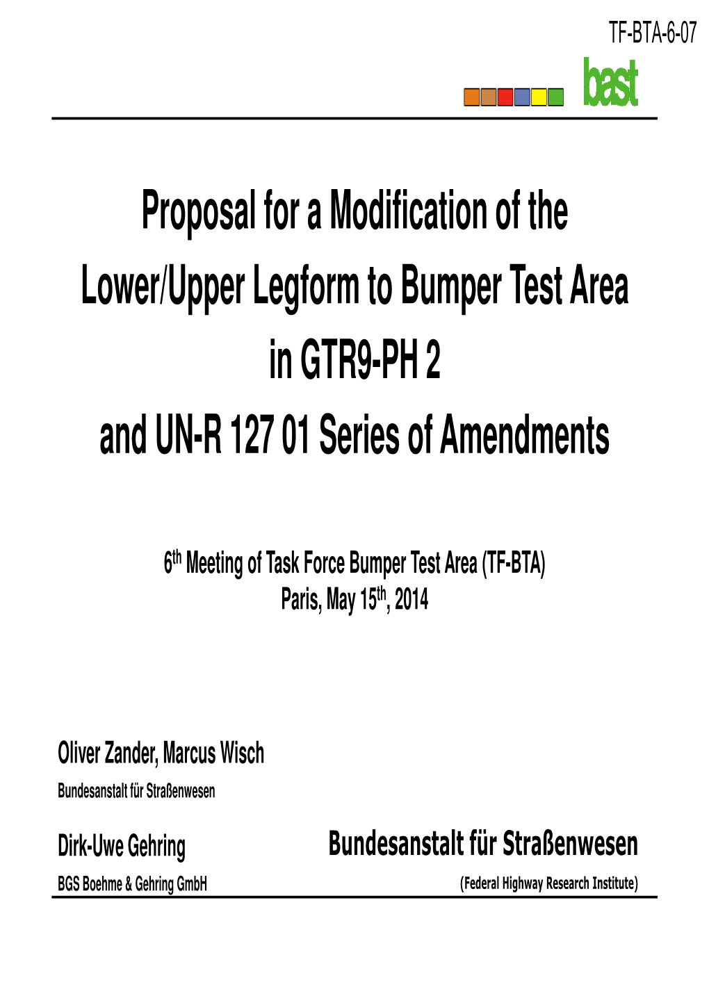 Bast Proposal Bumper Test Area for UN-GTR 9 and UN-R