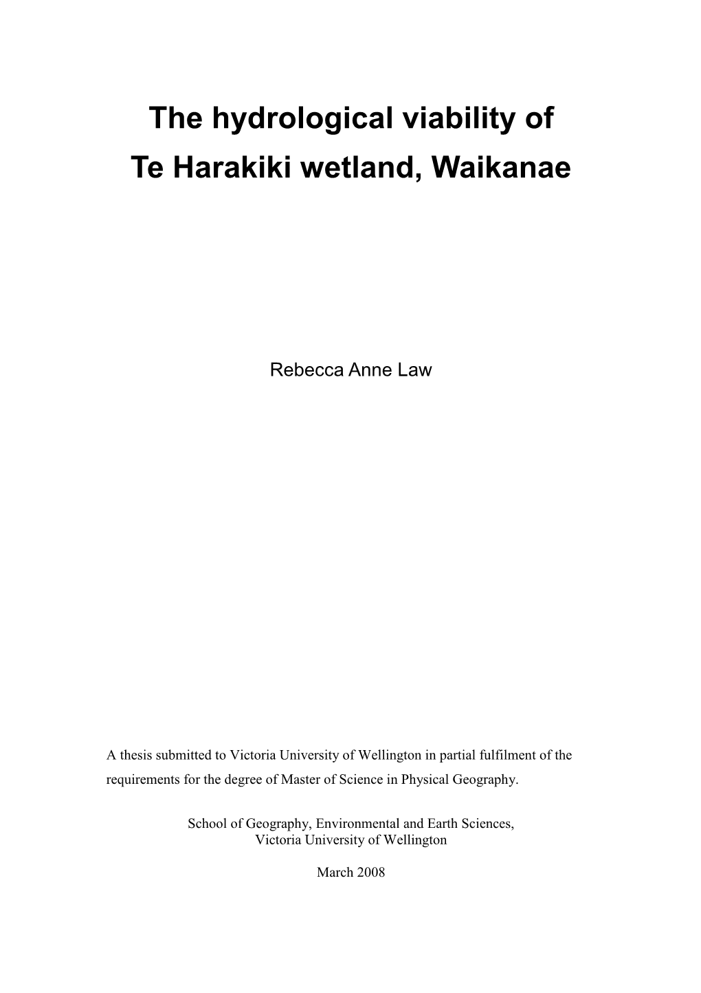 The Hydrological Viability of Te Harakiki Wetland, Waikanae