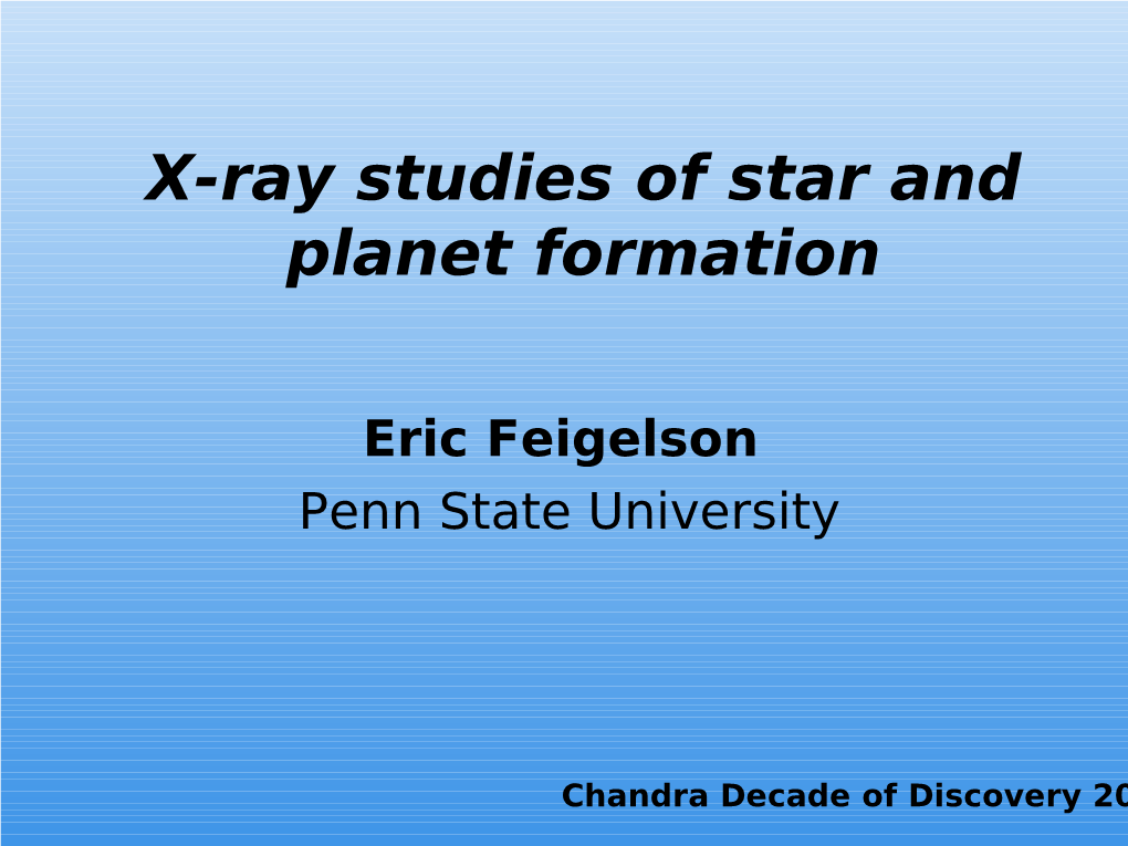 X-Ray Studies of Star and Planet Formation