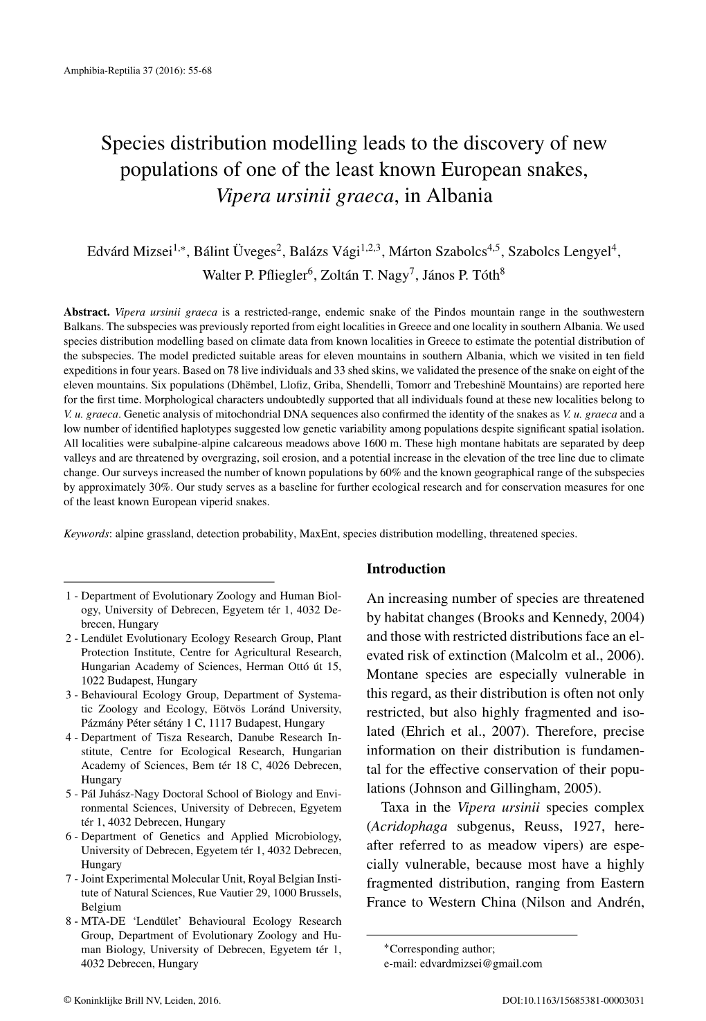 Species Distribution Modelling Leads to the Discovery of New Populations of One of the Least Known European Snakes, Vipera Ursinii Graeca, in Albania