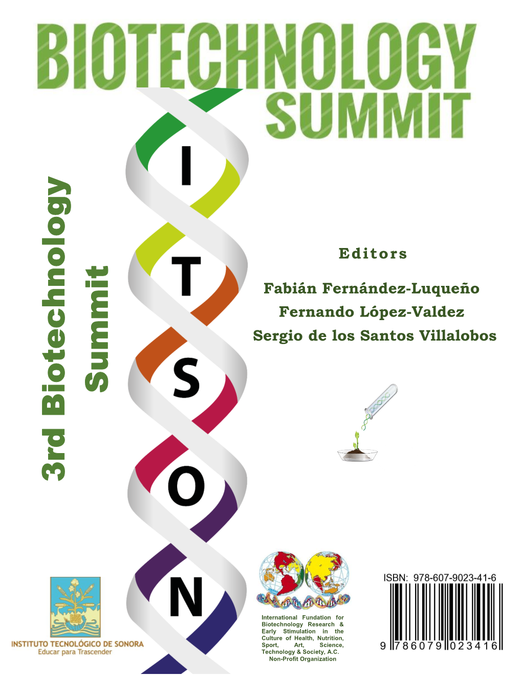 3Rd Biotechnology Summit 2016 Every Article Is Property and Responsibility of Their Authors
