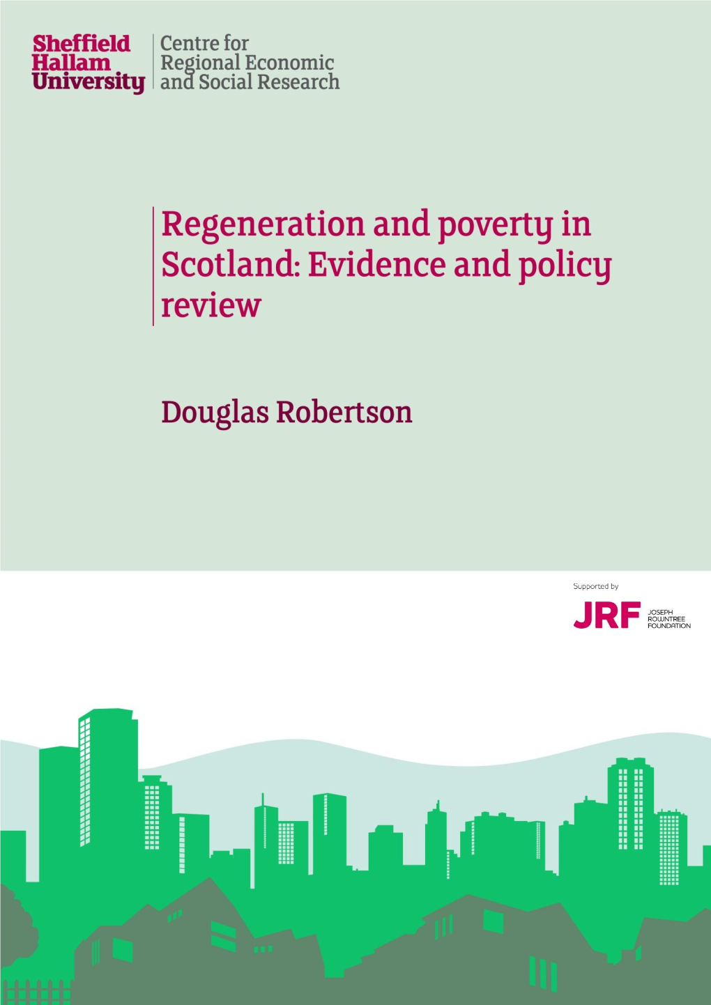 Regeneration and Poverty in Scotland: Evidence and Policy Review