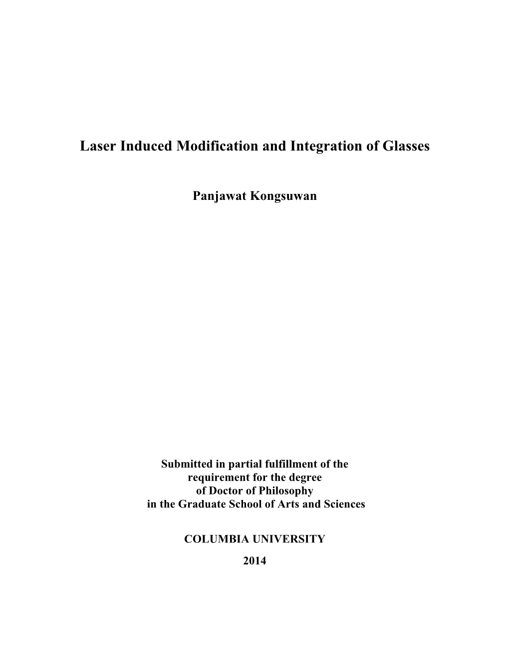 Laser Induced Modification and Integration of Glasses