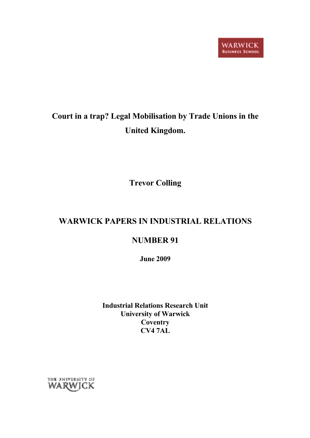 Court in a Trap? Legal Mobilisation by Trade Unions in the United Kingdom