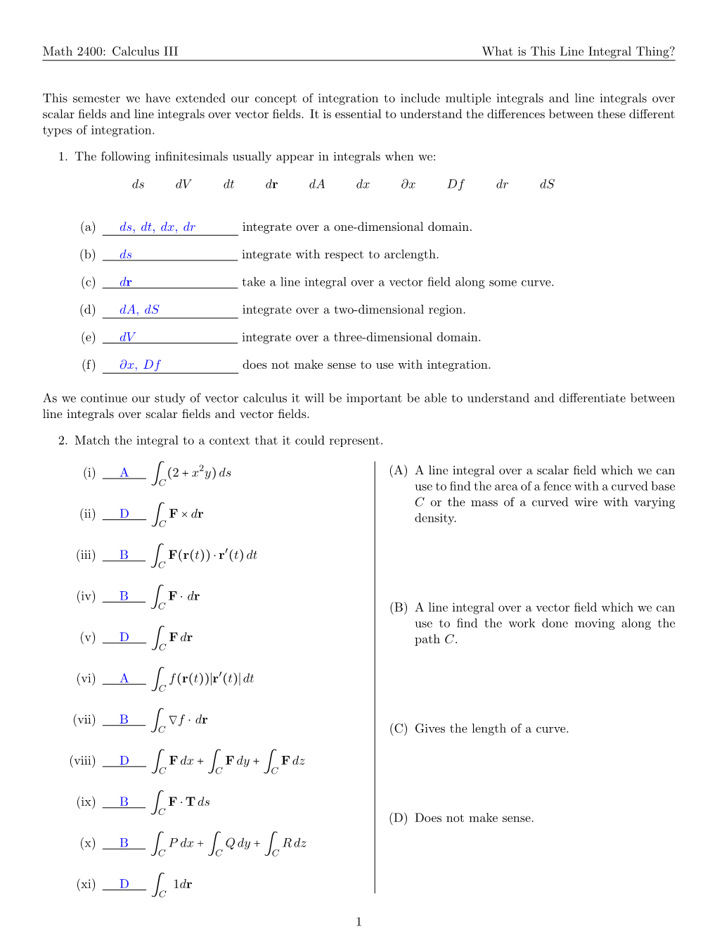 Math 2400: Calculus III What Is This Line Integral Thing? This Semester