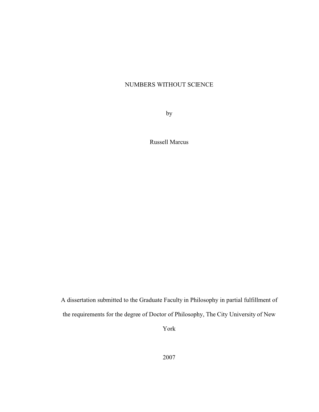 NUMBERS WITHOUT SCIENCE by Russell Marcus a Dissertation
