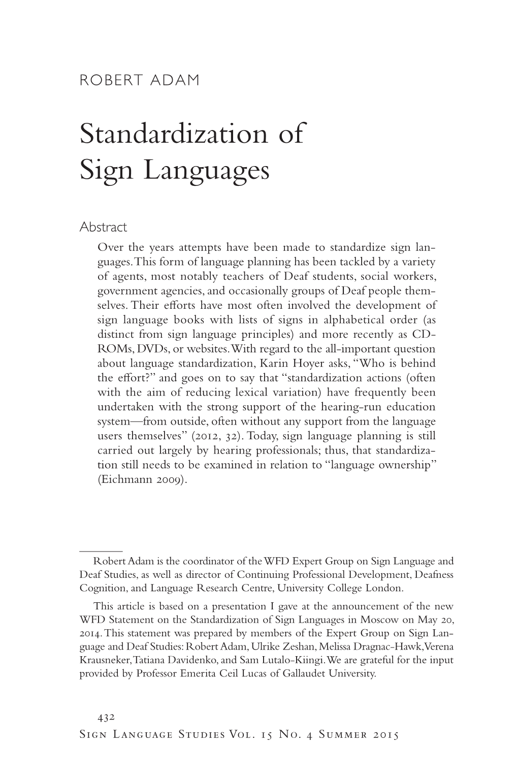 Standardization of Sign Languages (SLS, Vol. 15, No. 4, Summer 2015)