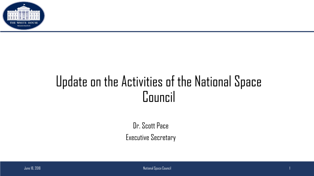 Update on the Activities of the National Space Council