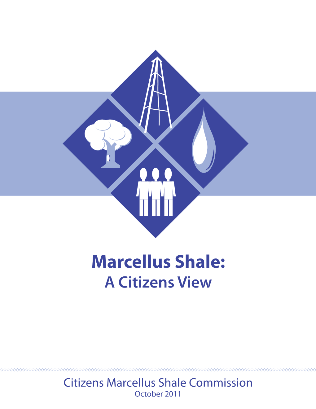 Marcellus Shale: a Citizens View