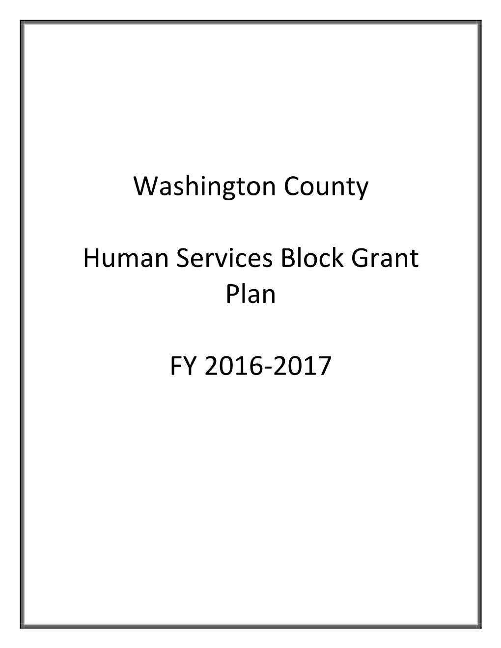 Washington County Human Services Block Grant Plan FY 2016-2017