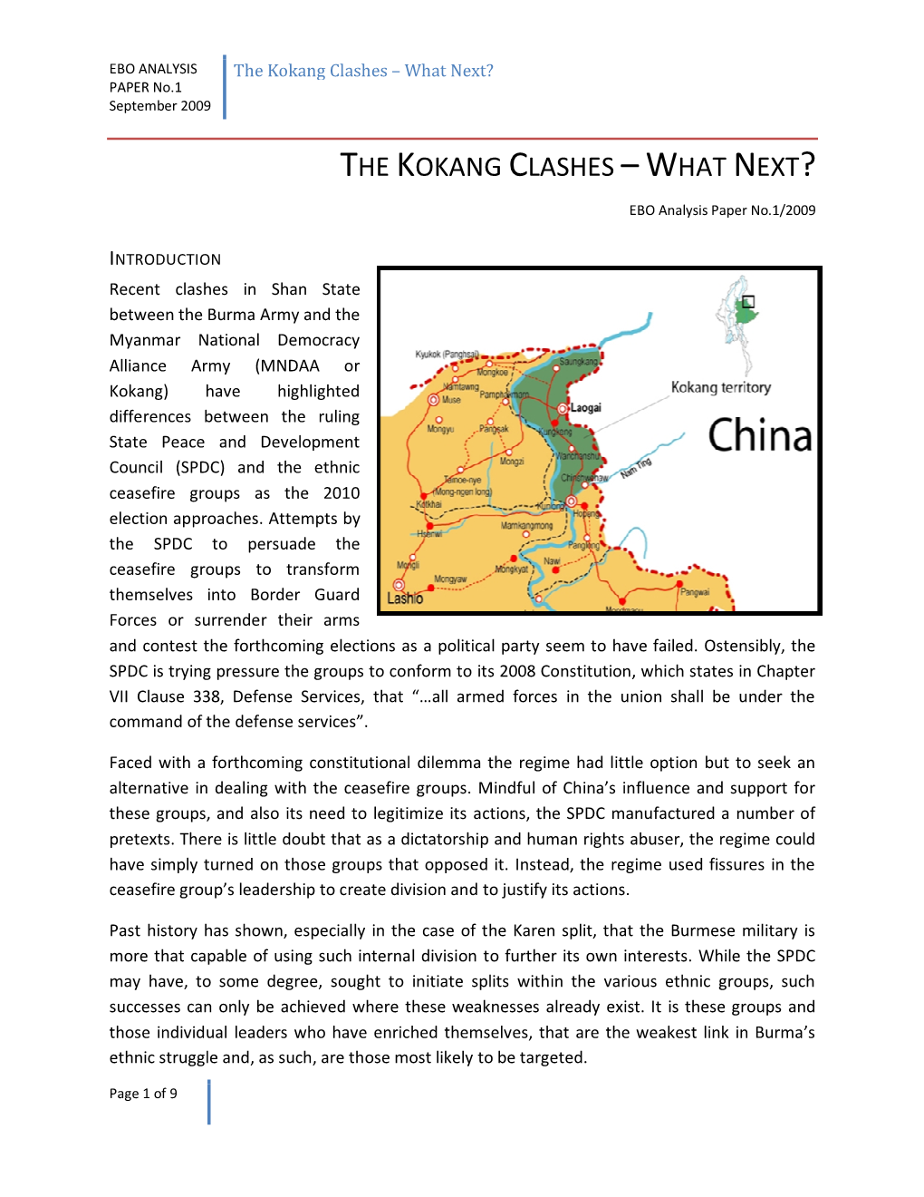 The Kokang Clashes – What Next? PAPER No.1 September 2009