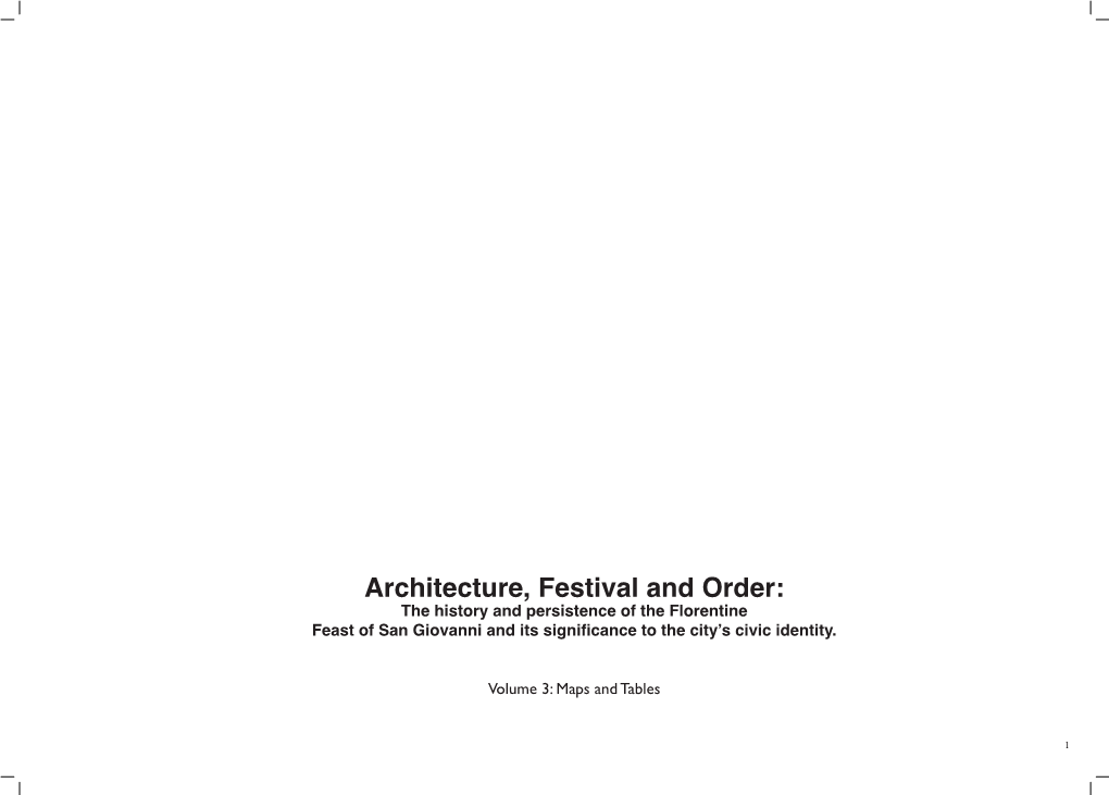 Architecture, Festival and Order: the History and Persistence of the Florentine Feast of San Giovanni and Its Significance to the City’S Civic Identity